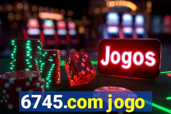 6745.com jogo