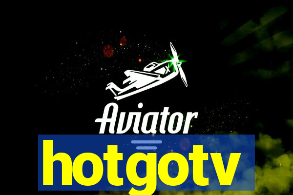 hotgotv