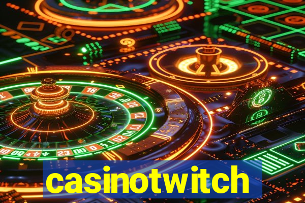 casinotwitch