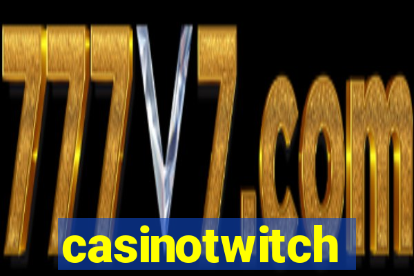 casinotwitch