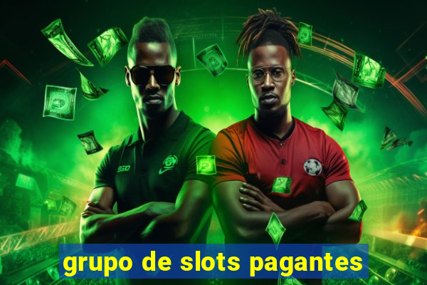 grupo de slots pagantes