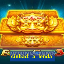 sinbad: a lenda dos sete mares dublado filme completo dublado download