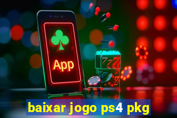 baixar jogo ps4 pkg