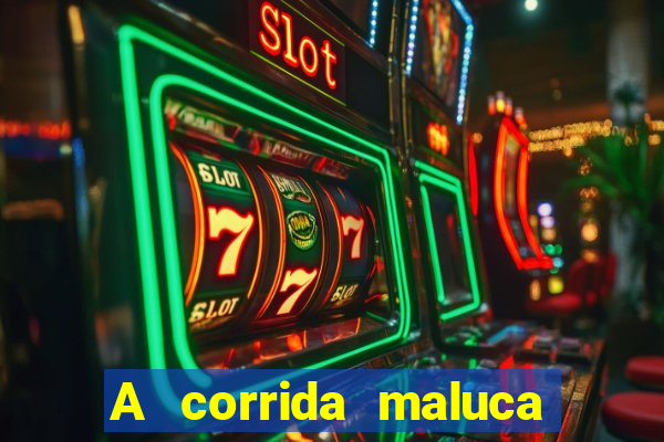 A corrida maluca filme completo dublado