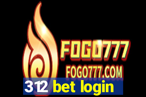 312 bet login