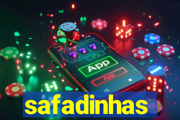 safadinhas