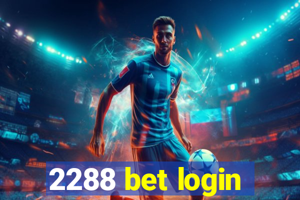 2288 bet login