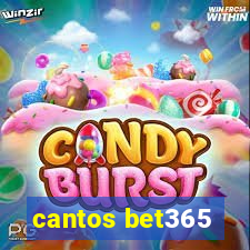 cantos bet365