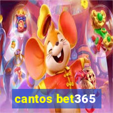 cantos bet365