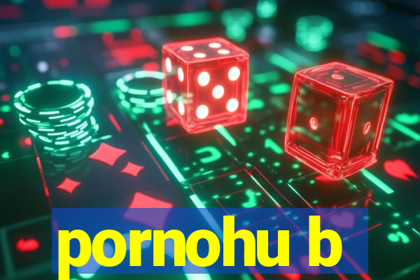 pornohu b