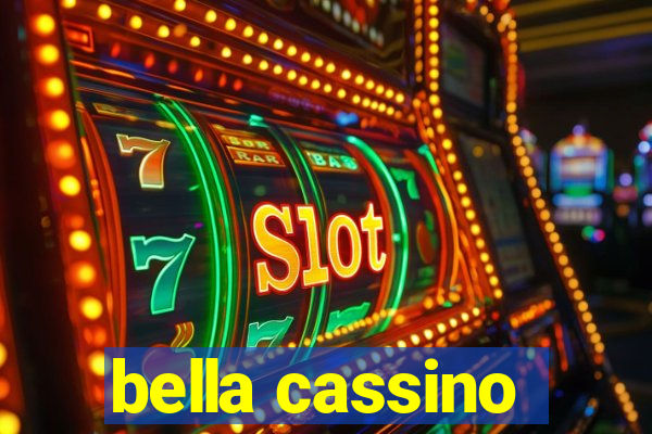 bella cassino