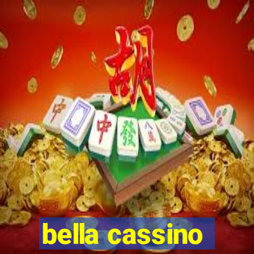 bella cassino