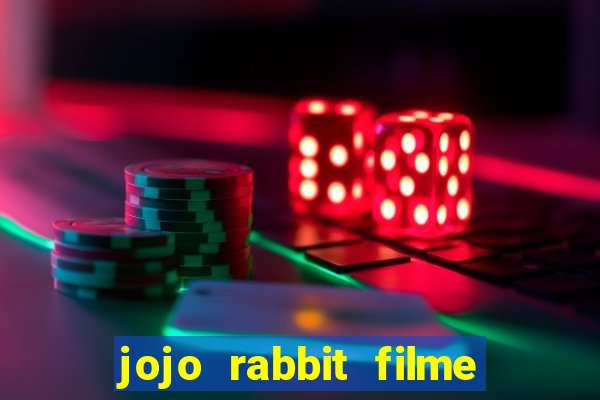 jojo rabbit filme completo dublado