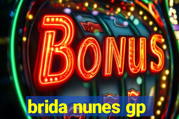 brida nunes gp