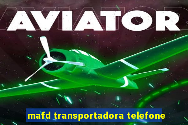 mafd transportadora telefone