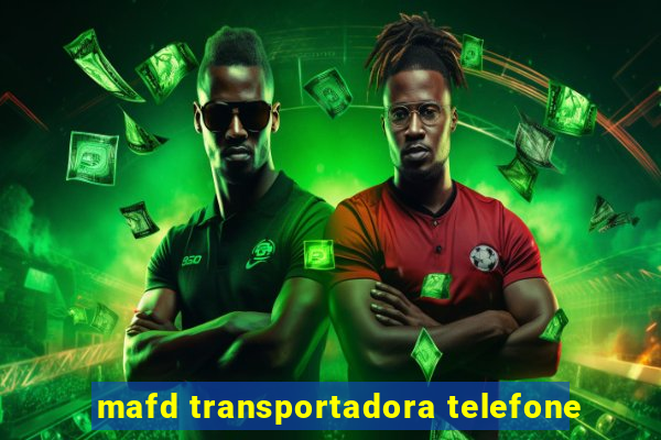 mafd transportadora telefone