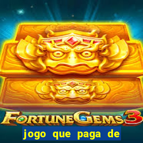 jogo que paga de verdade no pix sem depositar nada