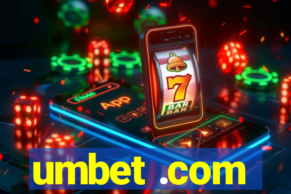 umbet .com