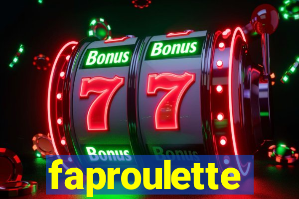 faproulette