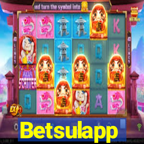 Betsulapp