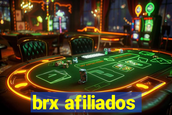 brx afiliados