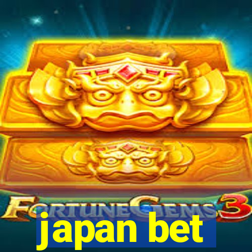 japan bet