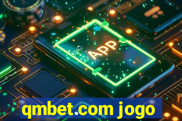 qmbet.com jogo