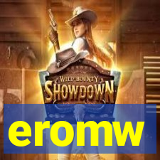 eromw