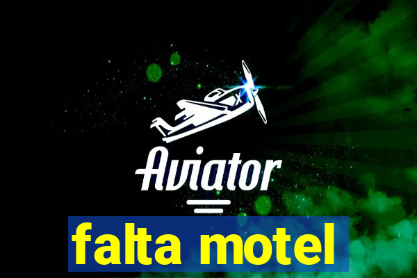 falta motel