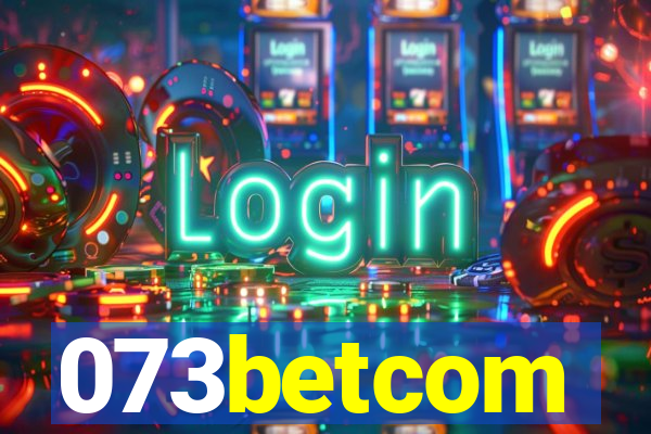 073betcom