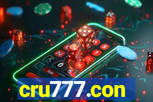 cru777.con