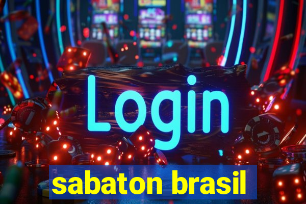 sabaton brasil