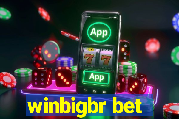 winbigbr bet