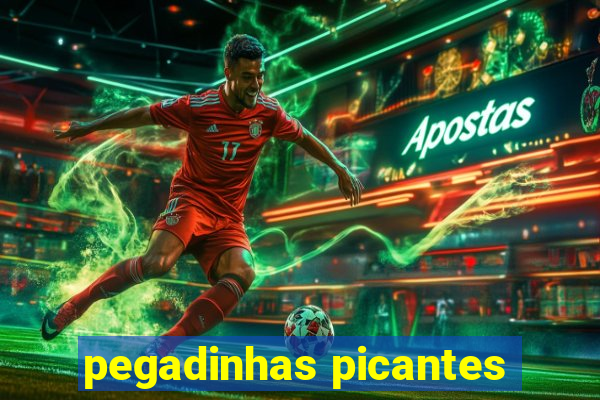 pegadinhas picantes