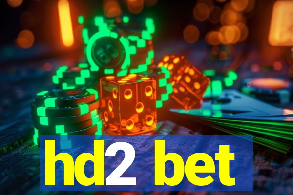 hd2 bet