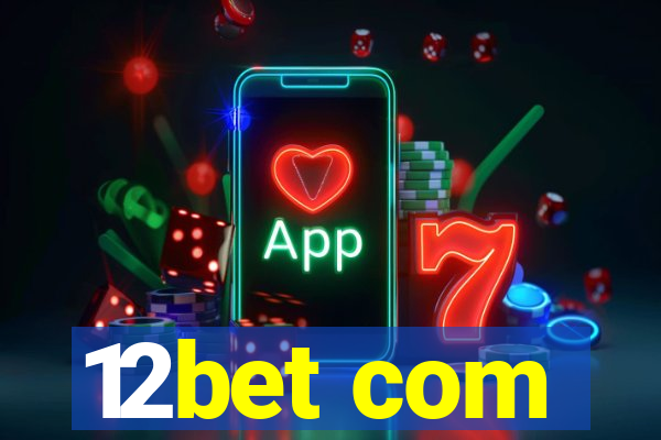 12bet com