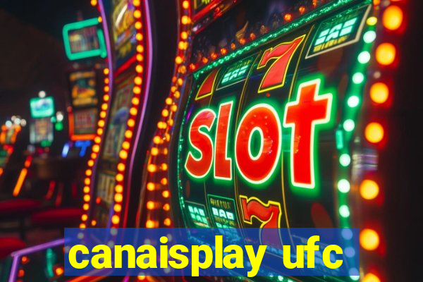 canaisplay ufc