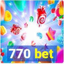 770 bet