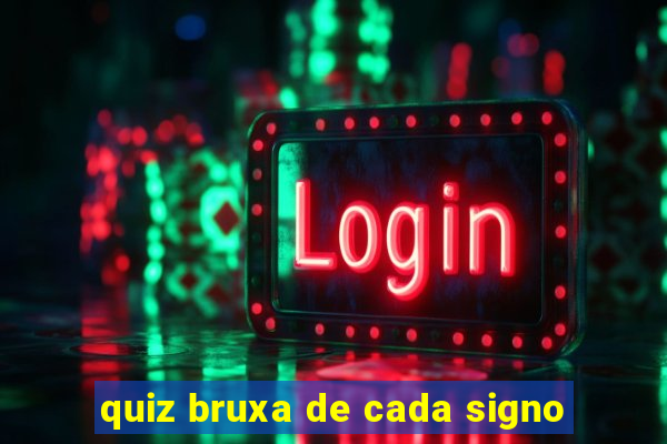 quiz bruxa de cada signo