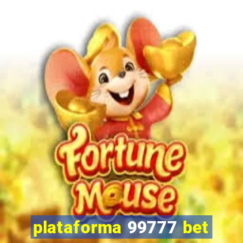 plataforma 99777 bet