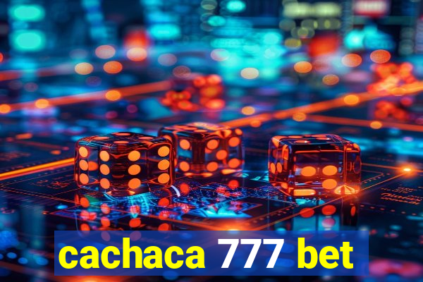 cachaca 777 bet