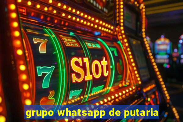 grupo whatsapp de putaria