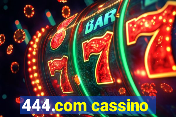 444.com cassino