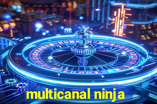 multicanal ninja