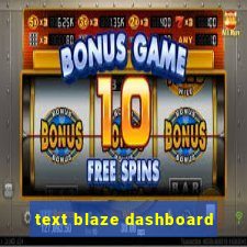 text blaze dashboard