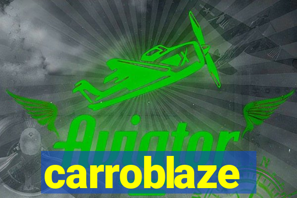 carroblaze