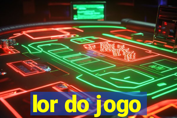 lor do jogo