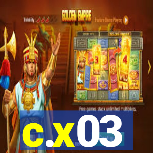 c.x03