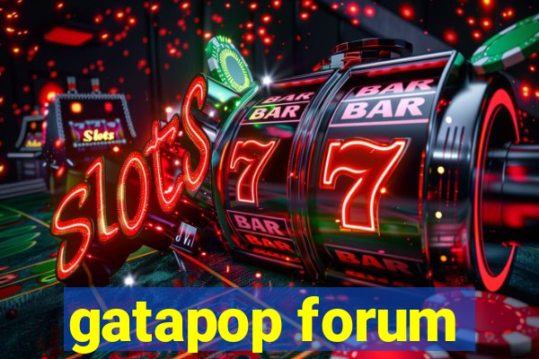 gatapop forum