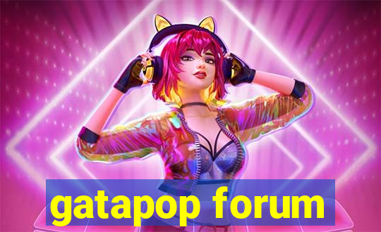 gatapop forum